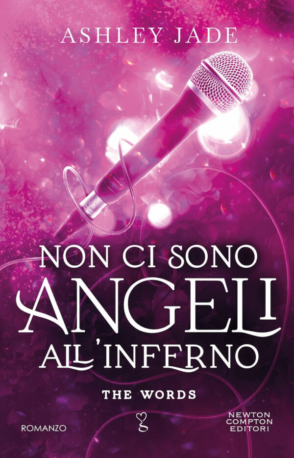 Libro Non ci sono angeli all'inferno di Ashley Jade - ean 9788822778963 - Newton Compton Editori