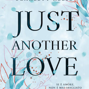 Libro Just another love di Scarlett Reese - ean 9788822779694 - Newton Compton Editori