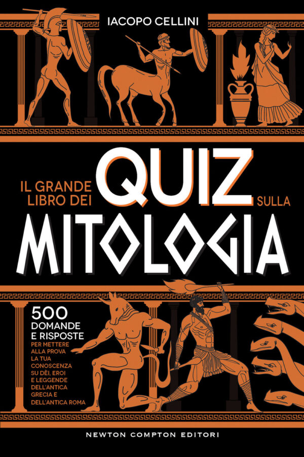 Libro grande libro dei quiz sulla mitologia. 500 domande e risposte per mettere alla prova la tua conoscenza su dèi