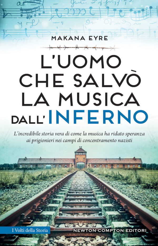 Libro uomo che salvò la musica dall'inferno di Makana Eyre - ean 9788822780034 - Newton Compton Editori