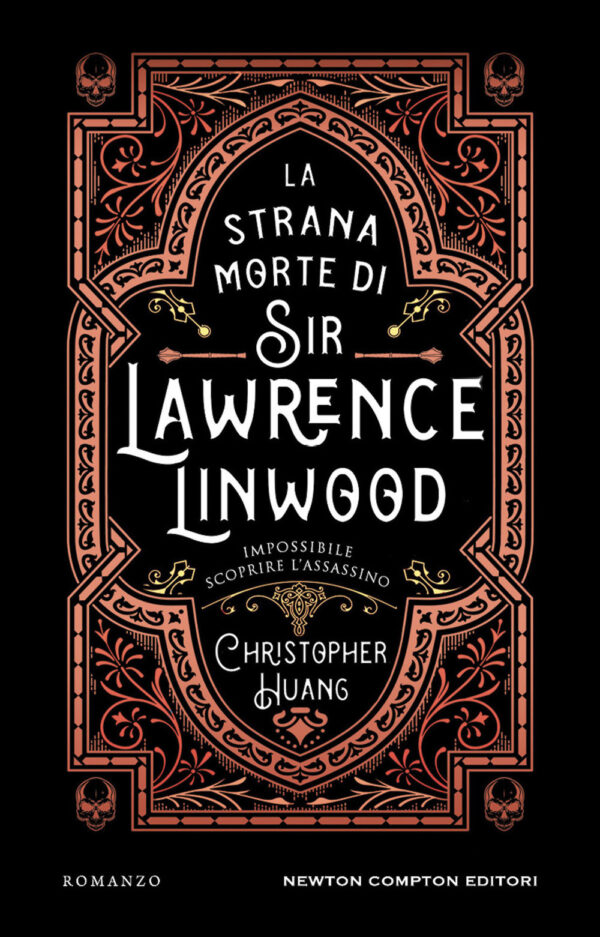 Libro strana morte di Sir Lawrence Linwood di Christopher Huang - ean 9788822780058 - Newton Compton Editori