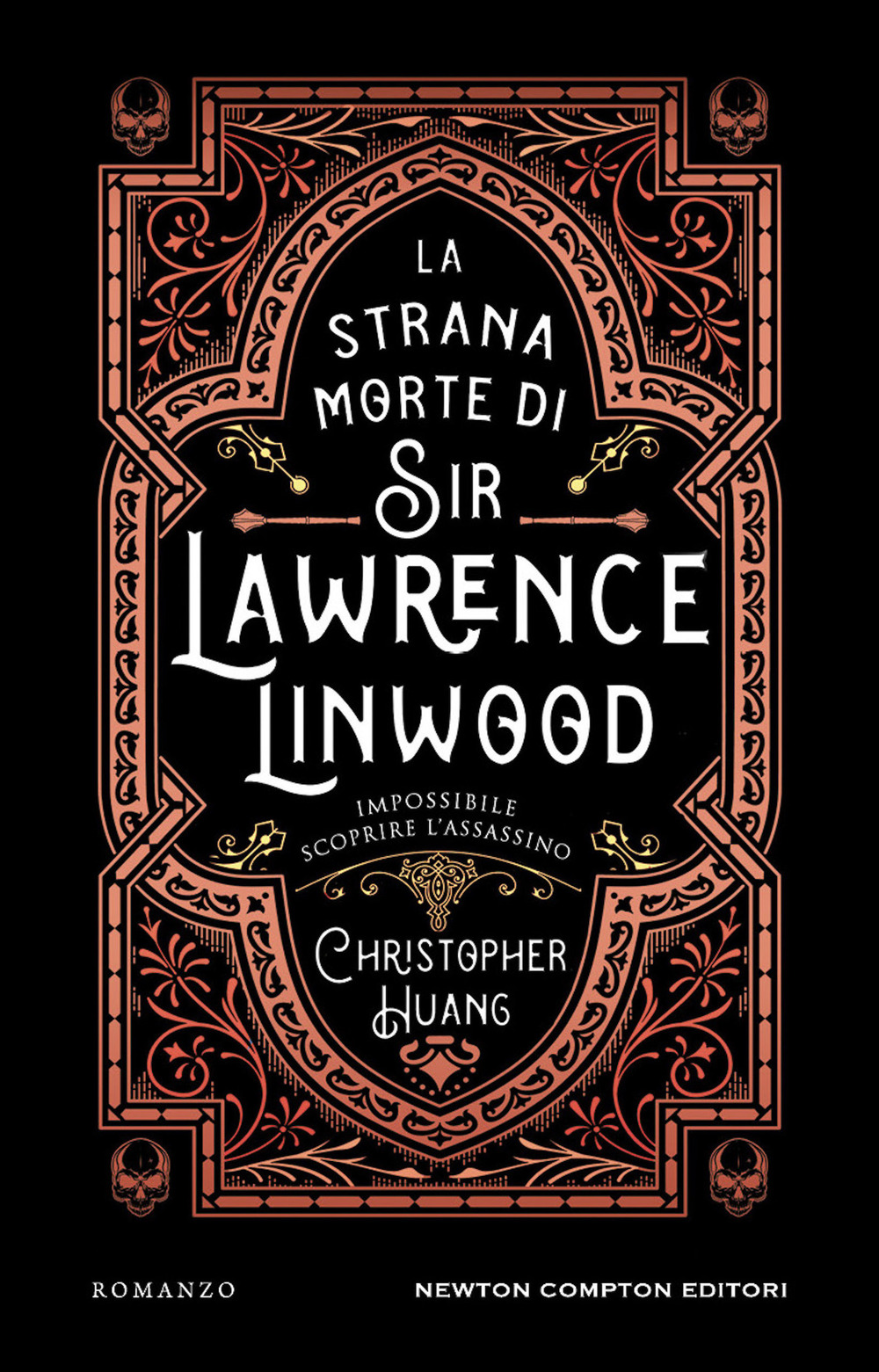 Libro strana morte di Sir Lawrence Linwood di Christopher Huang - ean 9788822780058 - Newton Compton Editori