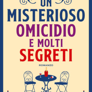 Libro misterioso omicidio e molti segreti di Catherine Coles - ean 9788822780096 - Newton Compton Editori