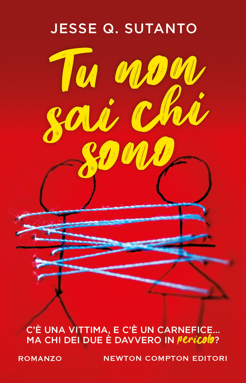 Libro Tu non sai chi sono di Jesse Q. Sutanto - ean 9788822780256 - Newton Compton Editori
