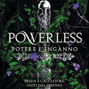 Libro Powerless. Potere e inganno di Lauren Roberts - ean 9788822780430 - Newton Compton Editori