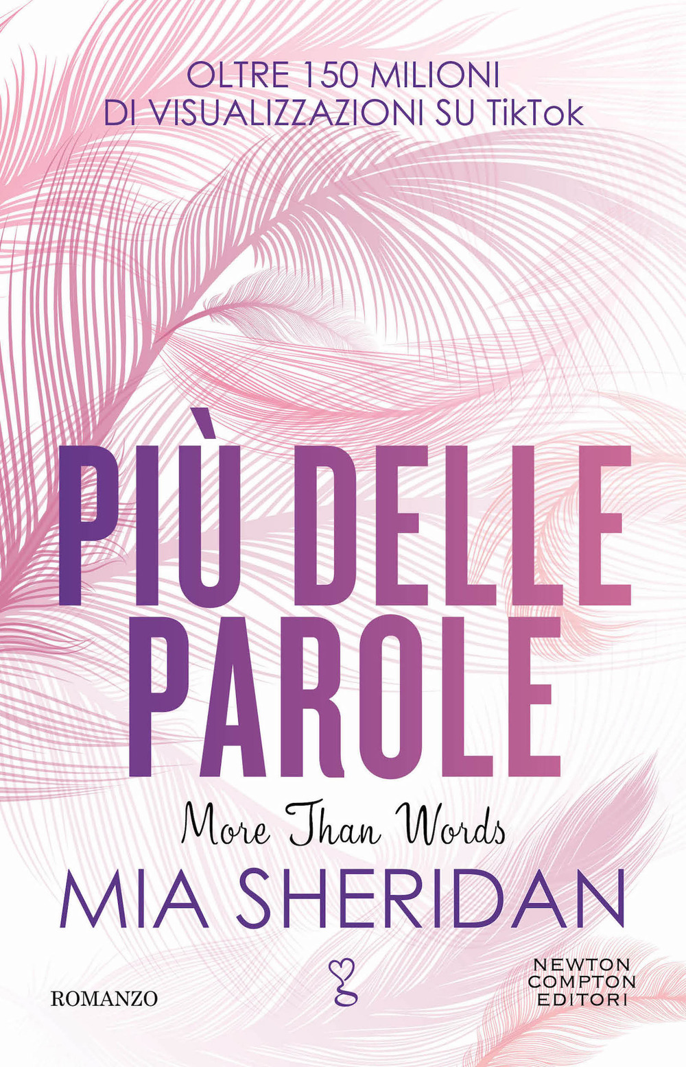 Libro Più delle parole. More than words di Mia Sheridan - ean 9788822780829 - Newton Compton Editori