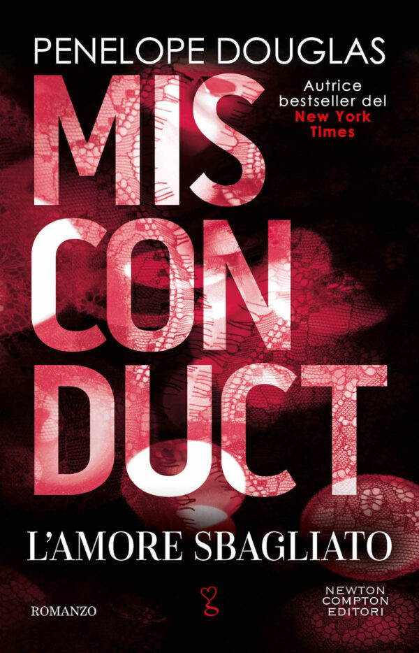 Libro amore sbagliato. Misconduct di Penelope Douglas - ean 9788822780836 - Newton Compton Editori