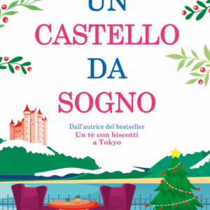 Libro castello da sogno di Julie Caplin - ean 9788822780867 - Newton Compton Editori