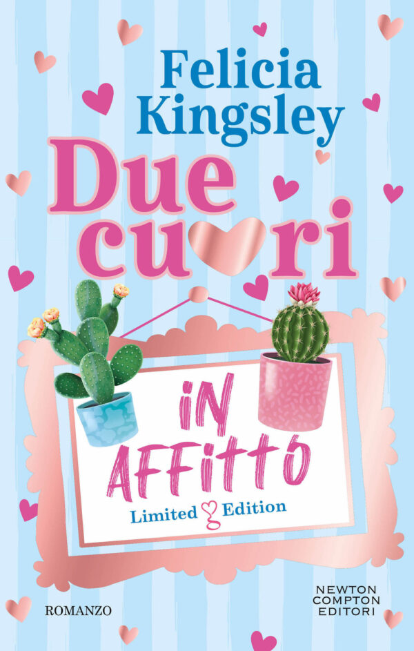 Libro Due cuori in affitto. Limited edition di Felicia Kingsley - ean 9788822780911 - Newton Compton Editori