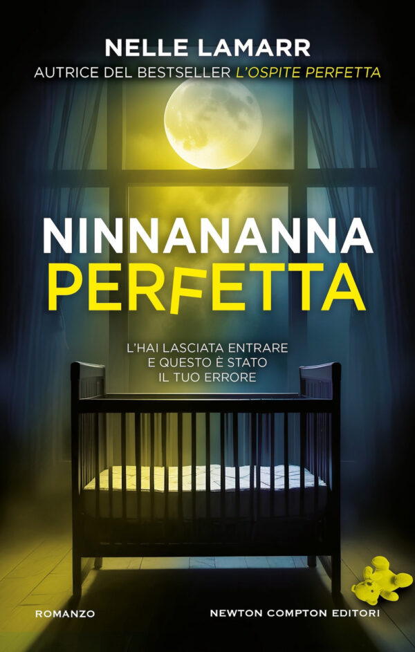 Libro Ninnananna perfetta di Nelle Lamarr - ean 9788822781154 - Newton Compton Editori