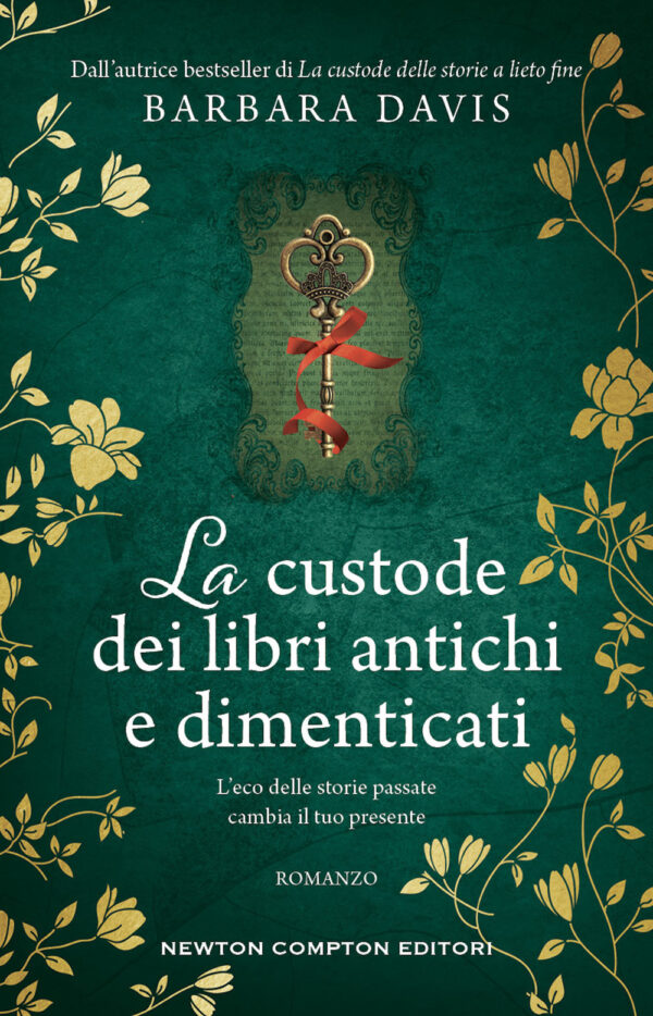 Libro custode dei libri antichi e dimenticati di Barbara Davis - ean 9788822781185 - Newton Compton Editori