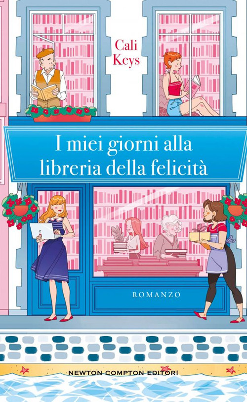 Libro miei giorni alla libreria della felicità di Cali Keys - ean 9788822781376 - Newton Compton Editori