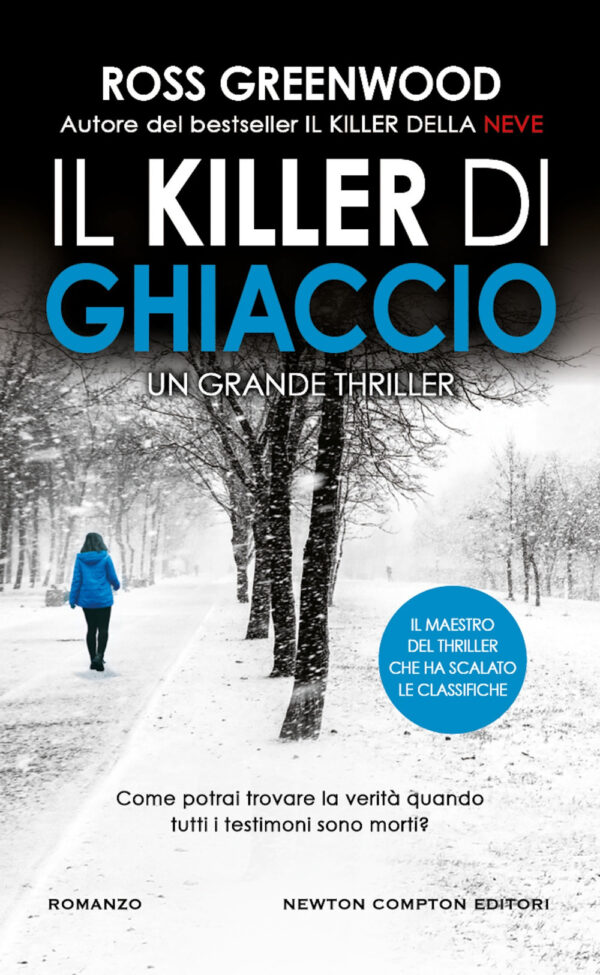 Libro killer di ghiaccio di Ross Greenwood - ean 9788822781406 - Newton Compton Editori