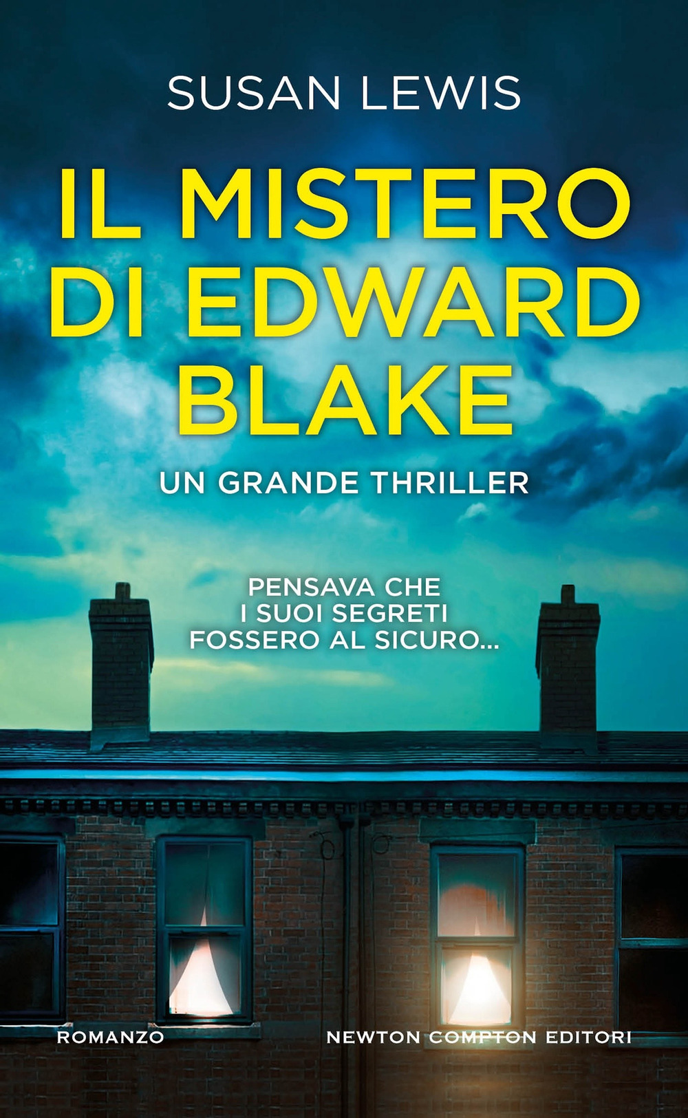 Libro mistero di Edward Blake di Susan Lewis - ean 9788822781413 - Newton Compton Editori
