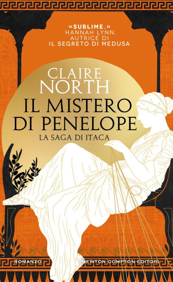 Libro mistero di Penelope. La saga di Itaca di Claire North - ean 9788822781420 - Newton Compton Editori