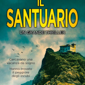 Libro santuario di Sarah Pearse - ean 9788822781468 - Newton Compton Editori