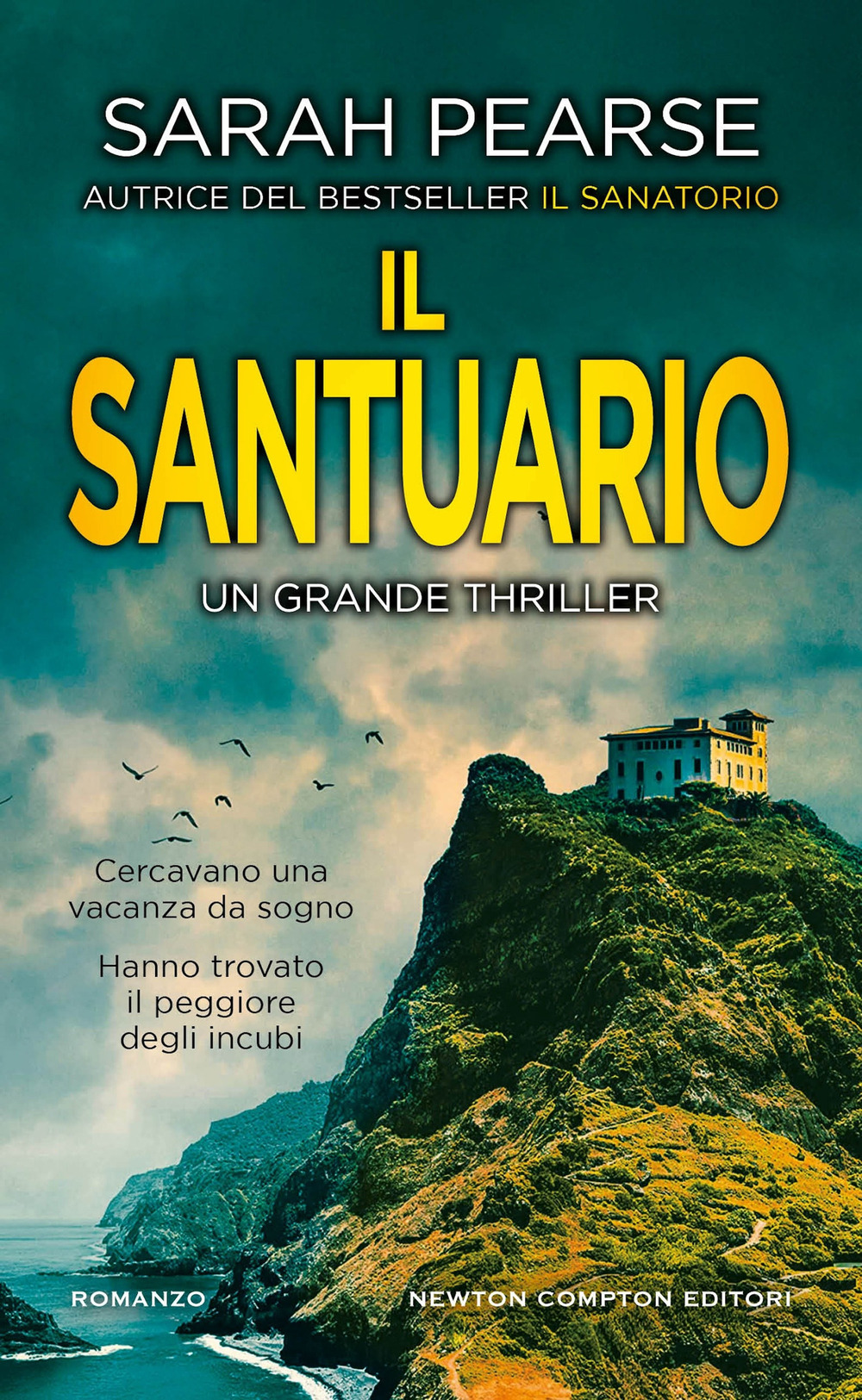 Libro santuario di Sarah Pearse - ean 9788822781468 - Newton Compton Editori