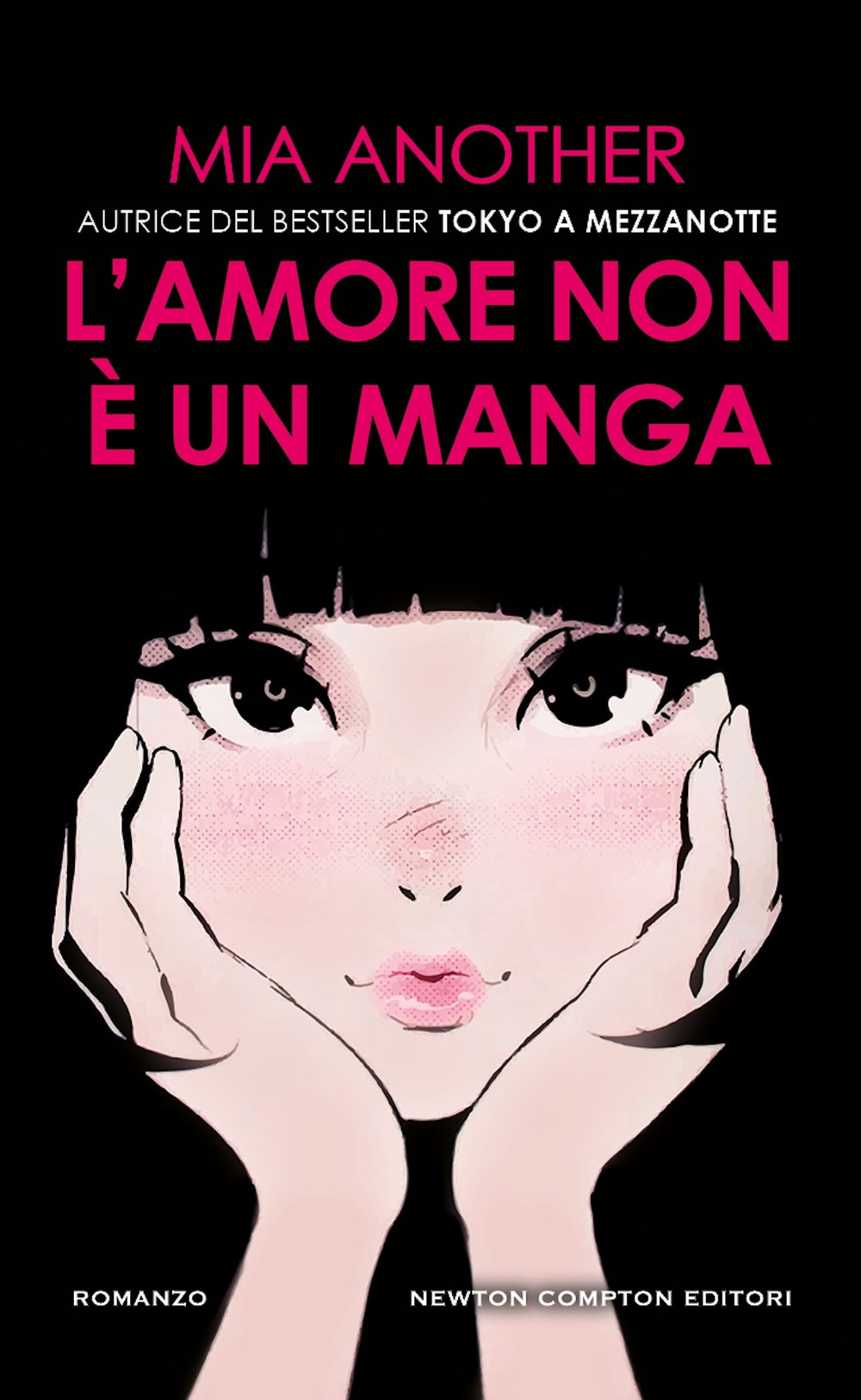 Libro amore non è un manga di Mia Another - ean 9788822781499 - Newton Compton Editori