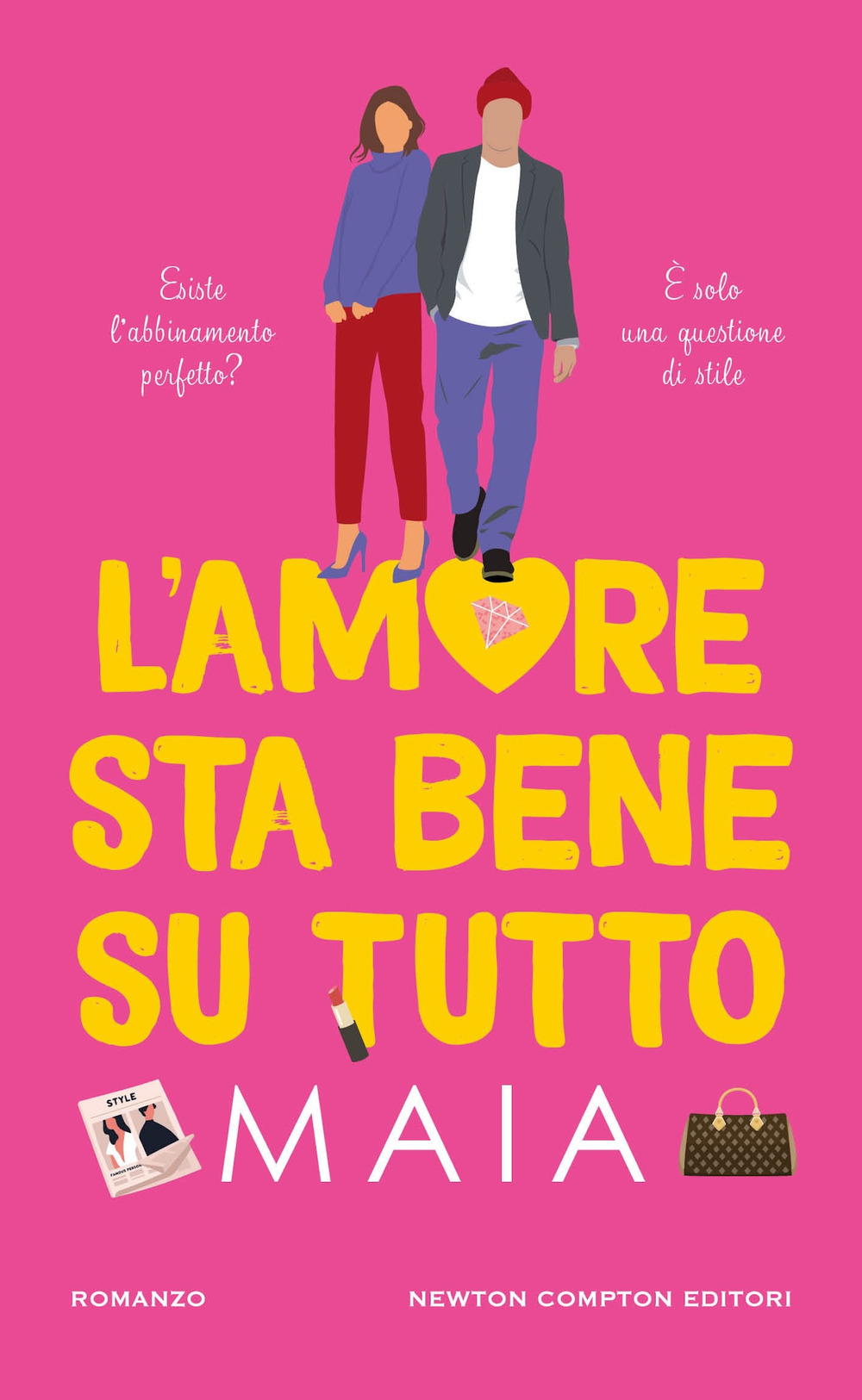Libro amore sta bene su tutto di Maia - ean 9788822781505 - Newton Compton Editori