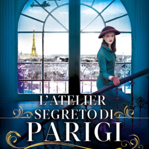 Libro atelier segreto di Parigi di Juliet Blackwell - ean 9788822781529 - Newton Compton Editori