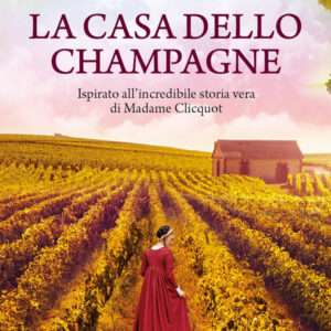 Libro casa dello champagne di Helen Fripp - ean 9788822781581 - Newton Compton Editori