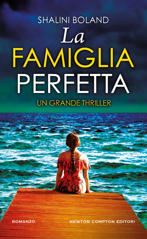 Libro famiglia perfetta di Shalini Boland - ean 9788822781628 - Newton Compton Editori