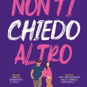 Libro Non ti chiedo altro di Vi Keeland; Penelope Ward - ean 9788822781673 - Newton Compton Editori