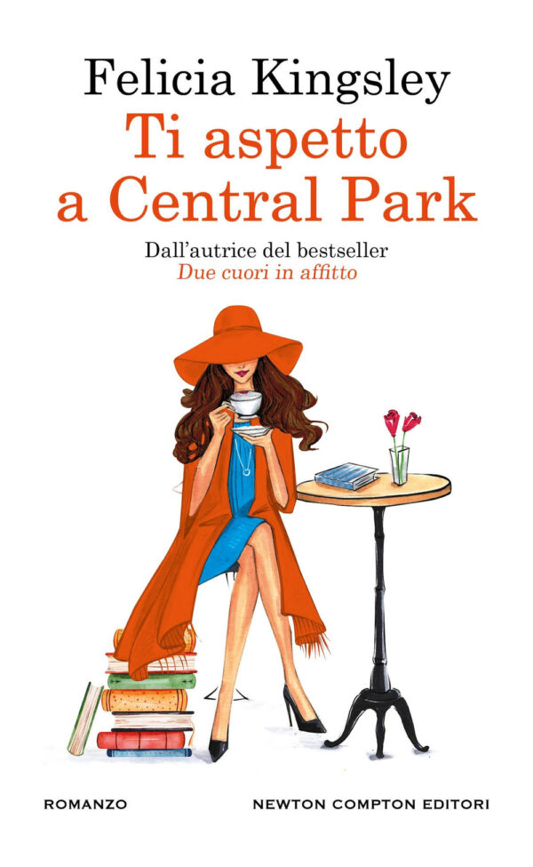 Libro Ti aspetto a Central Park di Felicia Kingsley - ean 9788822781703 - Newton Compton Editori