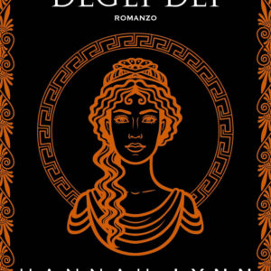 Libro vendetta degli dei di Hannah Lynn - ean 9788822781758 - Newton Compton Editori