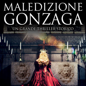 Libro Maledizione Gonzaga di G. L. Barone - ean 9788822781857 - Newton Compton Editori