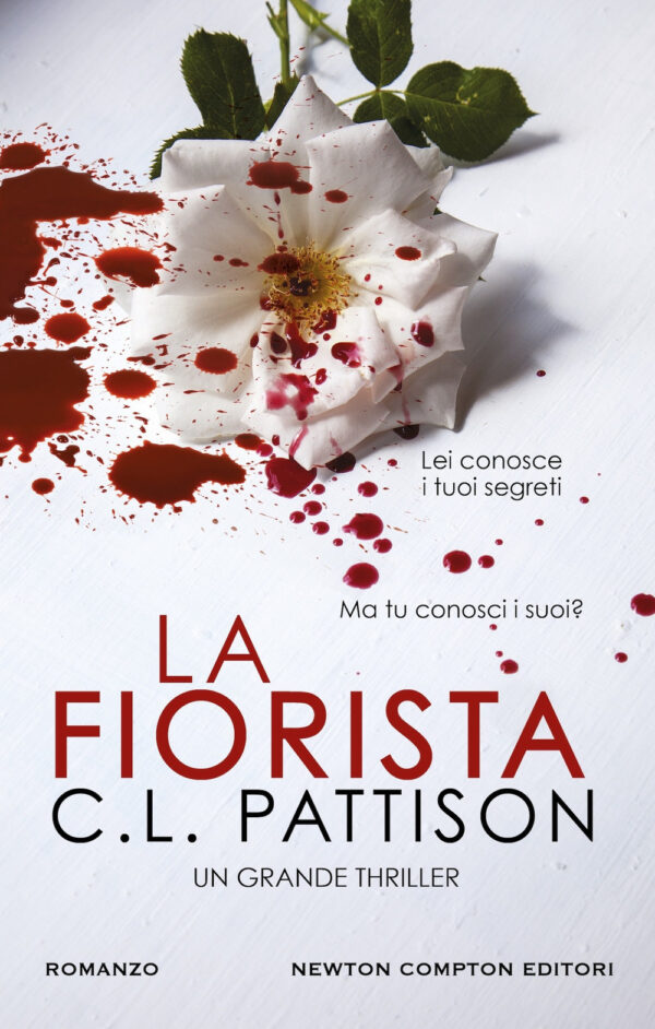 Libro fiorista di C. L. Pattison - ean 9788822781932 - Newton Compton Editori