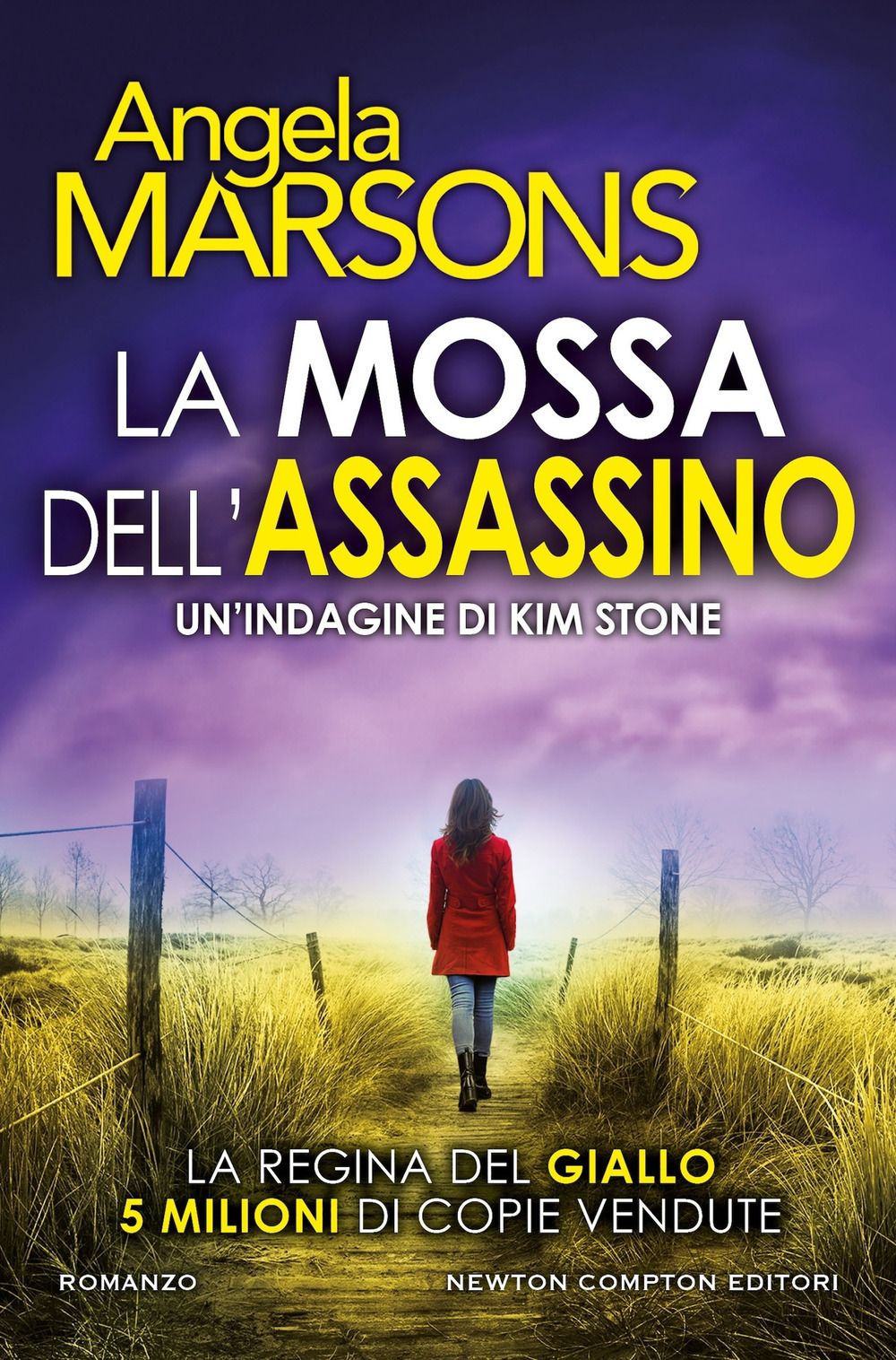 Libro mossa dell'assassino di Angela Marsons - ean 9788822782069 - Newton Compton Editori