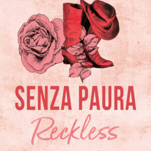 Libro Senza paura. Reckless di Elsie Silver - ean 9788822782090 - Newton Compton Editori
