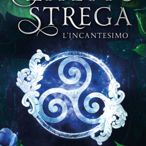 Libro incantesimo. Effetto strega di Juliette Cross - ean 9788822782106 - Newton Compton Editori