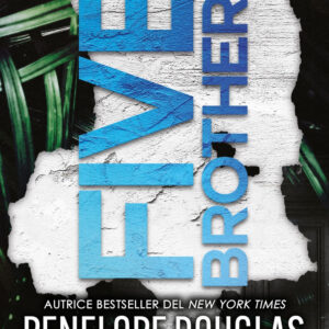 Libro Five brothers di Penelope Douglas - ean 9788822782137 - Newton Compton Editori