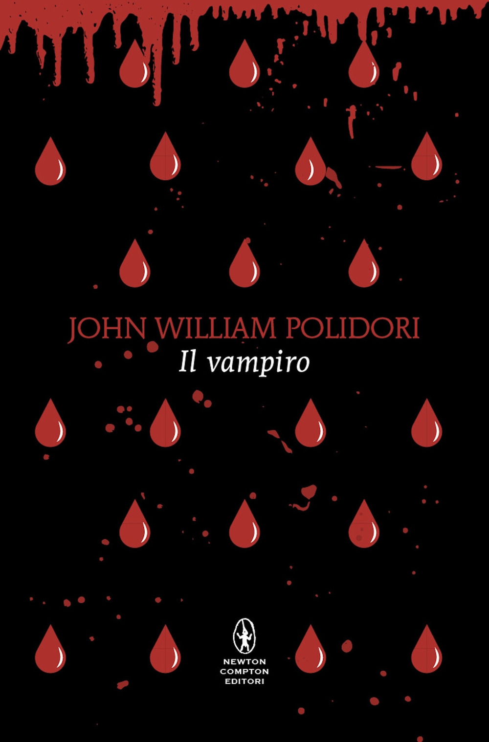 Libro vampiro di John William Polidori - ean 9788822782281 - Newton Compton Editori