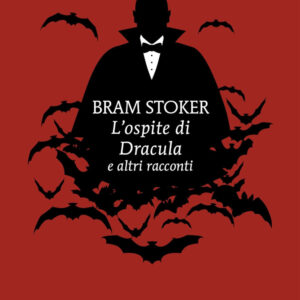 Libro ospite di Dracula e altri racconti di Bram Stoker - ean 9788822782328 - Newton Compton Editori