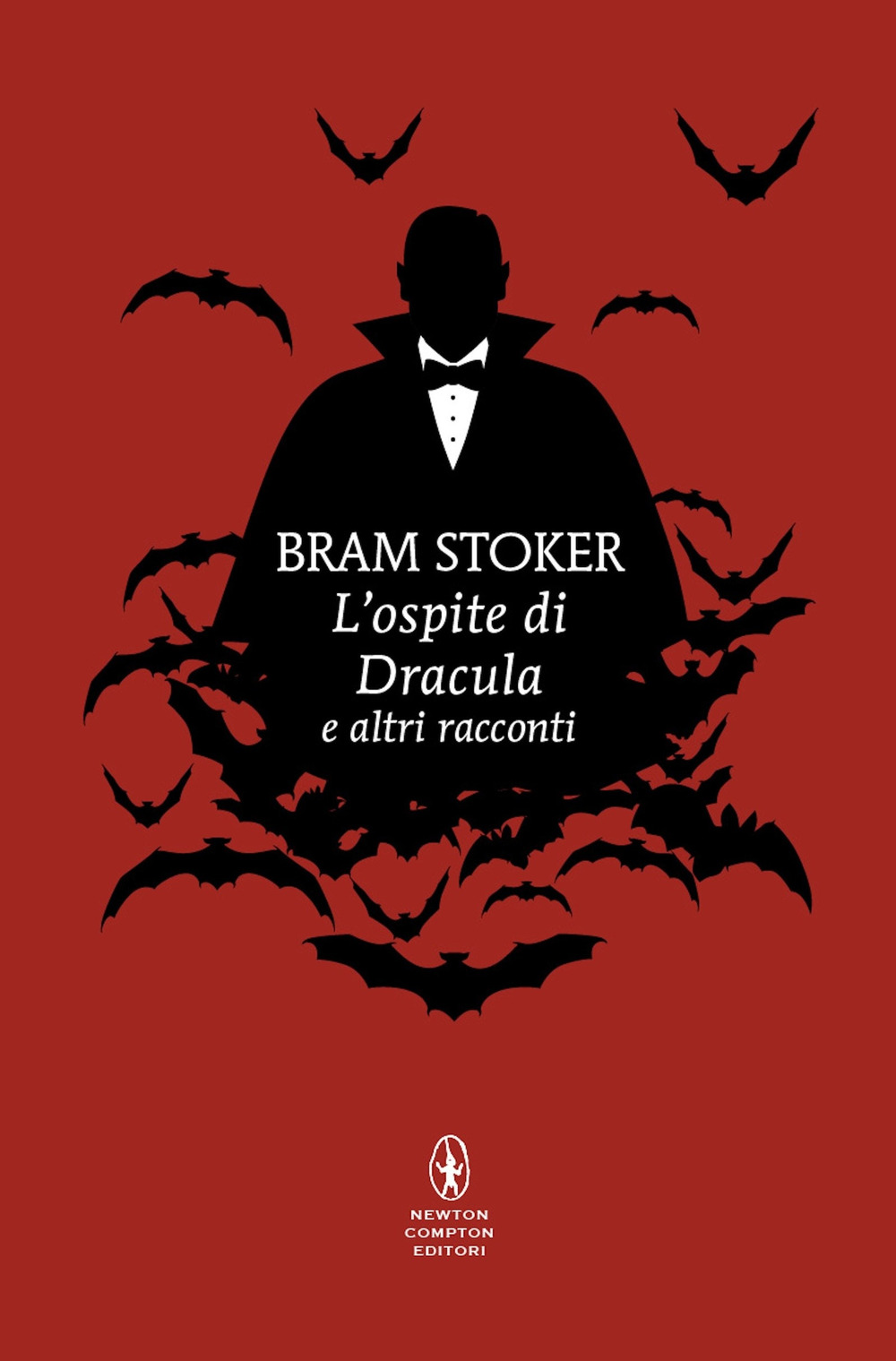 Libro ospite di Dracula e altri racconti di Bram Stoker - ean 9788822782328 - Newton Compton Editori