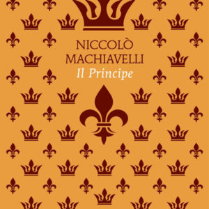 Libro principe di Niccolò Machiavelli - ean 9788822782342 - Newton Compton Editori