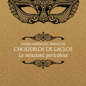 Libro relazioni pericolose di Pierre Choderlos de Laclos - ean 9788822782540 - Newton Compton Editori