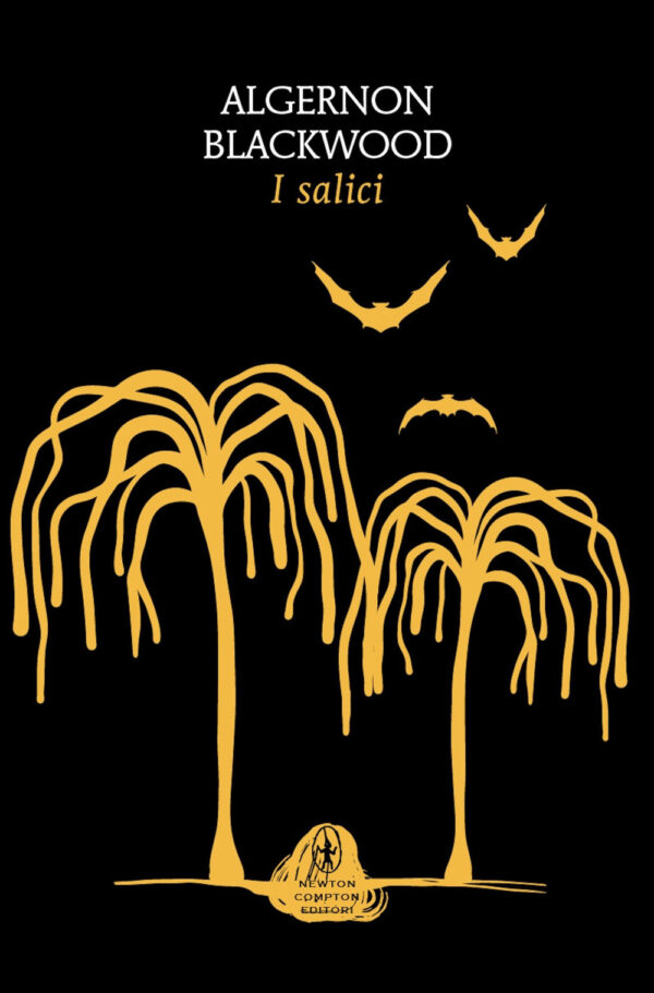 Libro salici di Algernon Blackwood - ean 9788822782564 - Newton Compton Editori