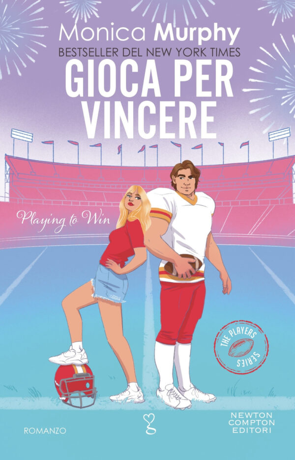 Libro Gioca per vincere di Monica Murphy - ean 9788822782755 - Newton Compton Editori