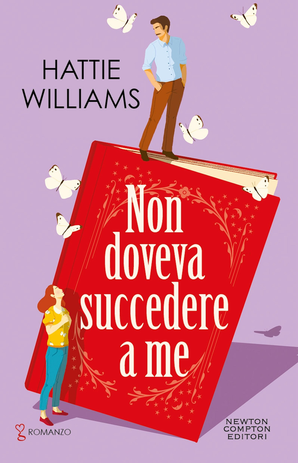 Libro Non doveva succedere a me di Hattie Williams - ean 9788822782793 - Newton Compton Editori