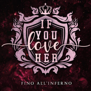 Libro If you love her. Fino all'inferno di Chiara Cavini Benedetti - ean 9788822782977 - Newton Compton Editori
