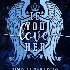 Libro If you love her. Fino al paradiso di Chiara Cavini Benedetti - ean 9788822782991 - Newton Compton Editori