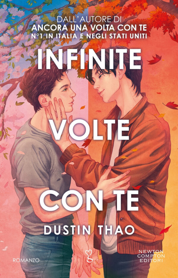 Libro Infinite volte con te di Dustin Thao - ean 9788822783059 - Newton Compton Editori