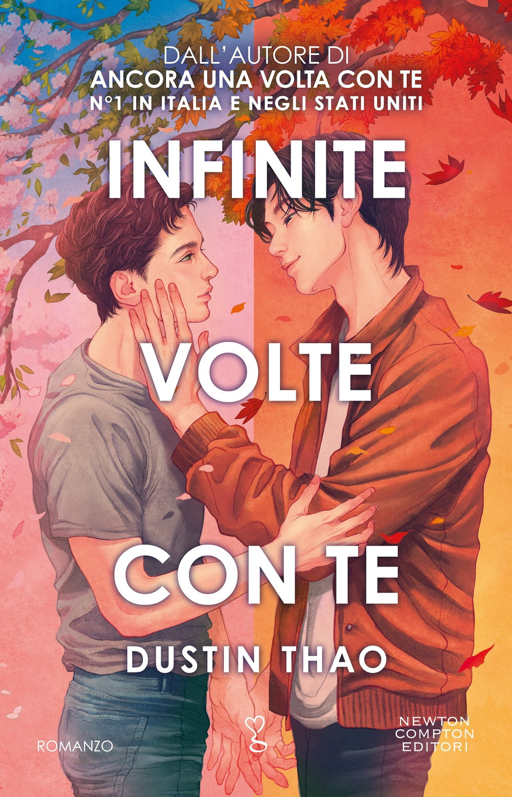 Libro Infinite volte con te di Dustin Thao - ean 9788822783059 - Newton Compton Editori