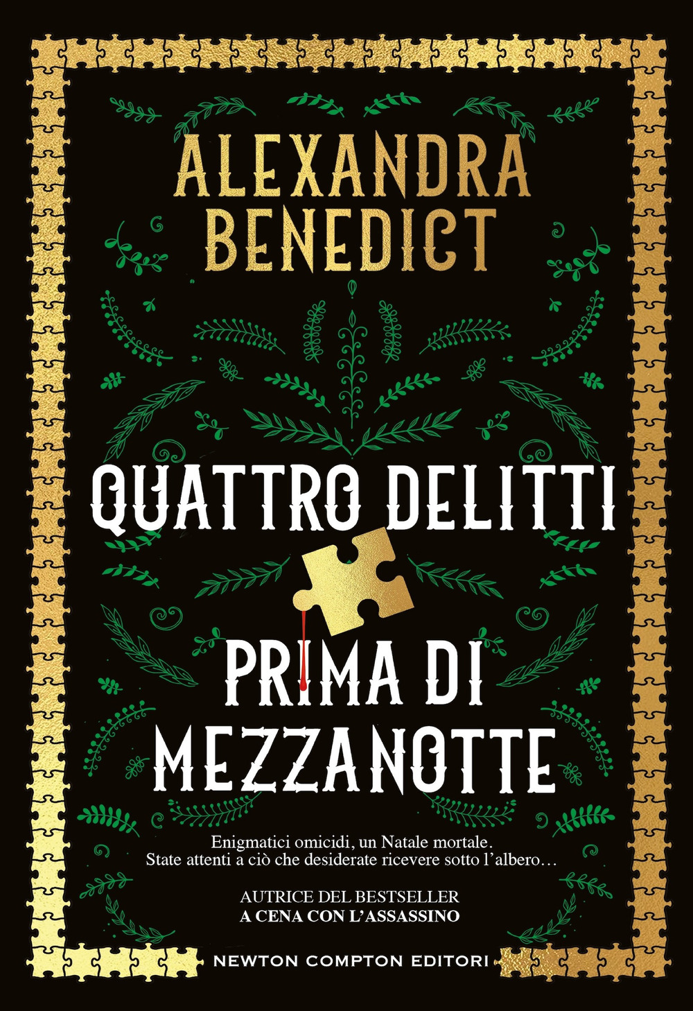 Libro Quattro delitti prima di mezzanotte di Alexandra Benedict - ean 9788822783073 - Newton Compton Editori