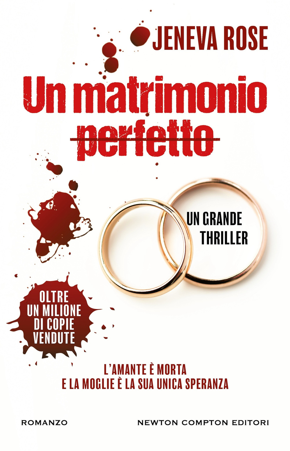 Libro matrimonio perfetto di Jeneva Rose - ean 9788822783226 - Newton Compton Editori