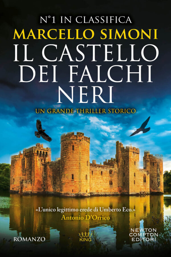 Libro castello dei falchi neri di Marcello Simoni - ean 9788822783295 - Newton Compton Editori